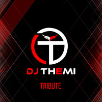 DJ Themi - Tribute