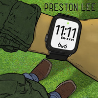 Preston Lee - 11:11