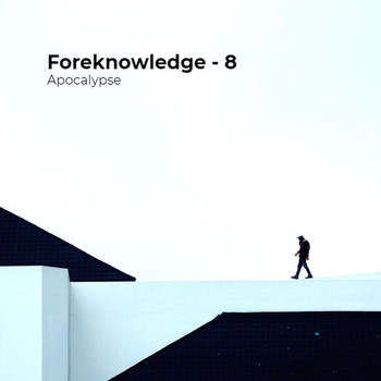 Apocalypse - Foreknowledge - 8