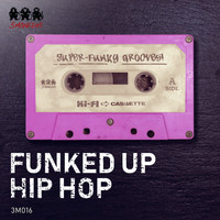 Anders Johan Greger Lewen, Niklas Rolf Edberger - Funked Up Hip Hop