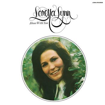 Loretta Lynn - Alone With You
