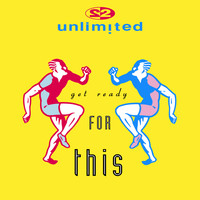 2 Unlimited - Get Ready For This (Remixes Pt. 1)
