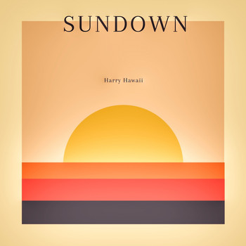 Harry Hawaii - Sundown
