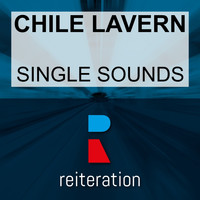 Chile Lavern - Single Sounds