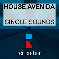 House Avenida - Single Sounds