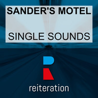 Sander's Motel - Single Sounds