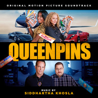 Siddhartha Khosla - Queenpins (Original Motion Picture Soundtrack)