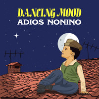 Dancing Mood - Adiós Nonino