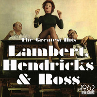 Lambert, Hendricks & Ross - The Greatest Hits