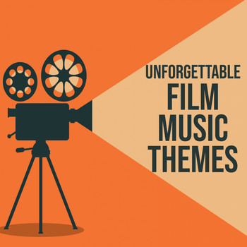 Various Artists - Unforgettable Film Music Themes