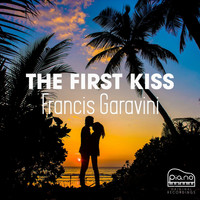 Francis Garavini - The First Kiss