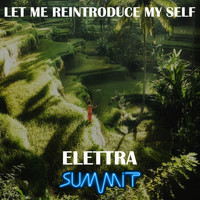 Elettra - Let Me Reintroduce My Self