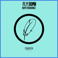 New Fragrance - Fly Down (Late Night Mix)