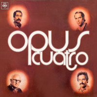 Opus Cuatro - Opus Cuatro