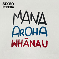 Six60 - Pepeha