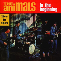 The Animals - Let It Rock / I Got to Find My Baby / Bo-Diddley / Almost Grown / Dimples / Boom Boom / C-Jam Blues