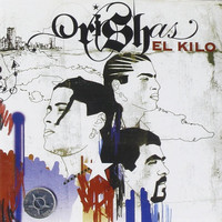 Orishas - El Kilo