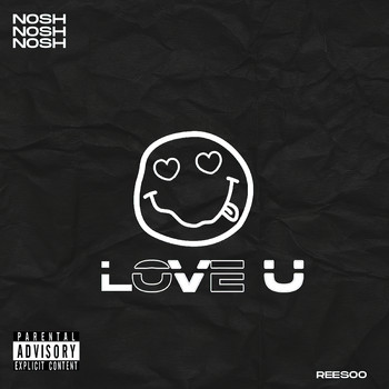 Nosh - Love U (Explicit)