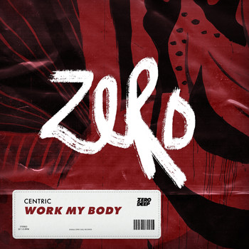 CENTRIC - Work My Body
