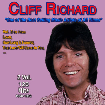 Cliff Richard - Cliff Richard - "One of the Best-Selling - Music Artist of All Times" - 5 Vol (120 Hits 1958-1962)