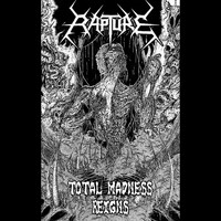 Rapture - Total Madness Reigns (Explicit)