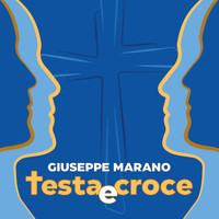 Giuseppe Marano - Testa e croce