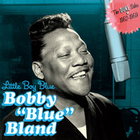 Bobby Bland - Little Boy Blue