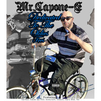 Mr.Capone-E - Dedicated To The Oldies Tres (Explicit)