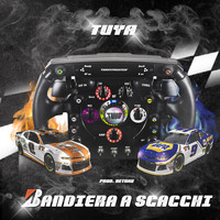 Tuya - Bandiera a scacchi (Explicit)