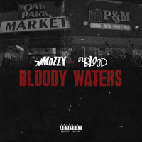 Lil Blood - Bloody Waters (feat. Mozzy) (Explicit)