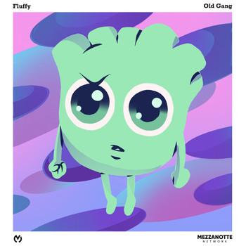 Fluffy - Old Gang