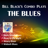 Bill Black's Combo - The Blues