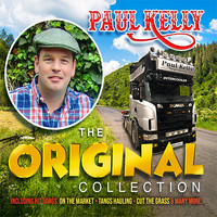 Paul Kelly - The Original Collection
