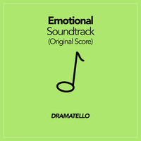 Dramatello - Emotional Soundtrack (Original Score)