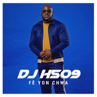 DJ H509 - Fè Yon Chwa