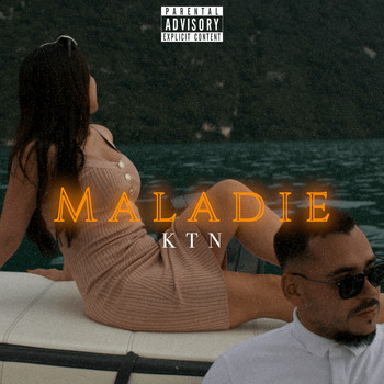 Ktn - Maladie (Explicit)