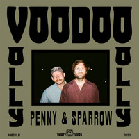 Penny & Sparrow - Voodoo
