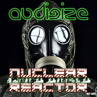 Audigize - Nuclear Reactor