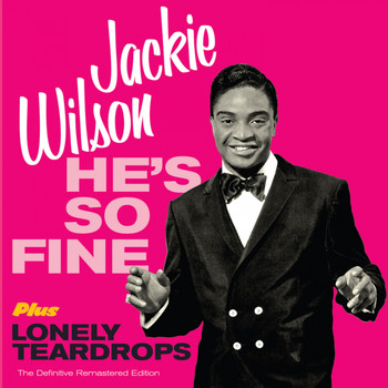 Jackie Wilson - He's so Fine Plus Lonely Teardrops