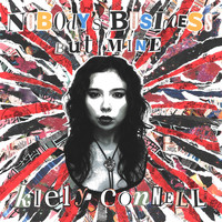 Kiely Connell - Nobody's Business but Mine (Explicit)