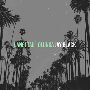 Jay Black - Langi Tau`Olunga