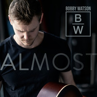 Bobby Watson - Almost