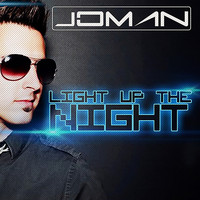 Joman - Light up the Night