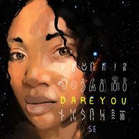 Se - Dare You (Explicit)