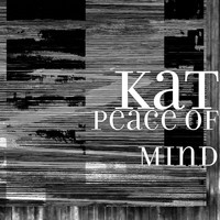 KAT - Peace of Mind