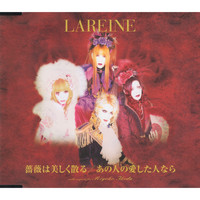 LAREINE - Barawa Utsukushiku Chiru / Anohitono Aishita Hitonara