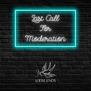 Loose Ends - Last Call for Moderation