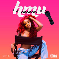 Kyia - H.M.U (Explicit)