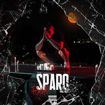 Psycho - Sparo (Explicit)