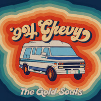 The Gold Souls - '94 Chevy